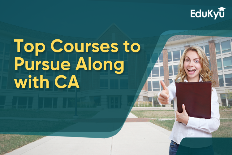 https://edukyu.com/public/Top 7 Courses to Pursue Along with CA.png